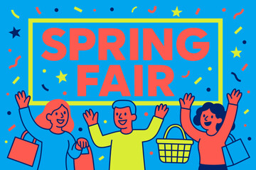 Obraz premium Spring Fair banner flat vector illustration bold oversized text inside rectangular frame cartoon characters waving with shopping bags and baskets bright solid colors in neon coral vivid.