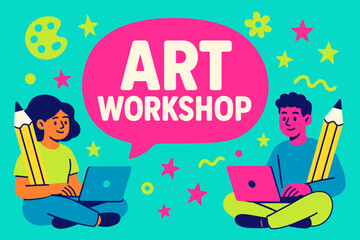 Art Workshop banner flat vector illustration bold oversized text inside rounded blob cartoon characters sitting with pencils and laptops bright solid colors in neon pink vivid turquoise.