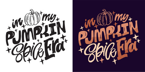 Funny hand drawn doodle lettering quote about pumpkin spice. Lettering for t-shirt design, mug print, bag print, clothes fashion. 100% hand drawn vector image.
