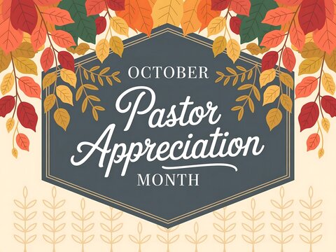 Celebrating pastor appreciation month in october with autumnal leaves and pumpkins