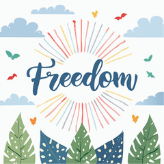 FREEDOM. Vector hand drawn lettering isolated on white background.
