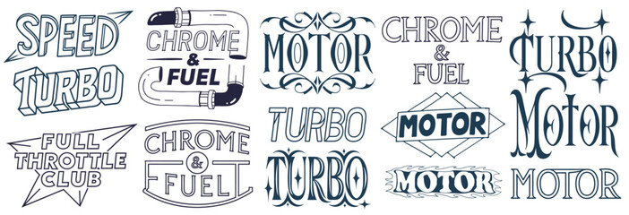 Vintage style emblems and badges with words speed chrome fuel motor and turbo suitable for car tuning visuals apparel design retro automotive posters motorcycle clubs and hot rod branding projects