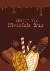 Chocolate holiday poster with cacao pod, chocolate bars, wafer rolls and whisk in melted glaze. Vector illustration for International Chocolate Day, sweet shop promotion and confectionery branding