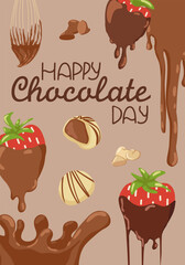 Happy Chocolate Day poster with dripping glaze, drops, whisk and strawberries covered in chocolate. Vector hand drawn vertical illustration for sweet dessert holiday design, celebration flyer