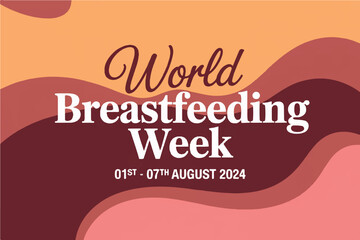 Celebrate World Breastfeeding Week August 1st-7th, 2024