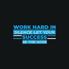 motivation typography quote t-shirt design,poster, print, postcard and other uses