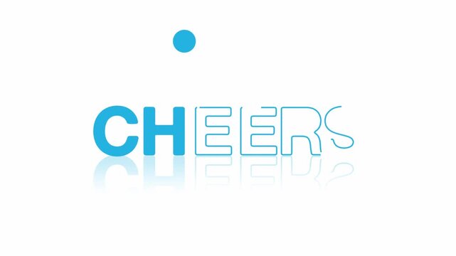 animated jumping or bouncing ball of cheers text word lettering typography glow neon reveal, Bright letters jump in the inscription theme video,motion seamless loop animation Blue type on white bg
