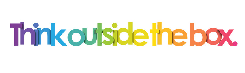 THINK OUTSIDE THE BOX. colorful vector typography banner