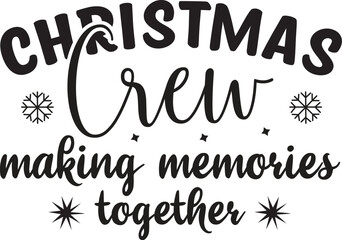 christmas crew making memories together