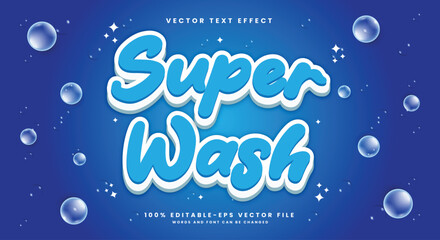 Super Wash 3d editable text effect Template suitable for bubble theme