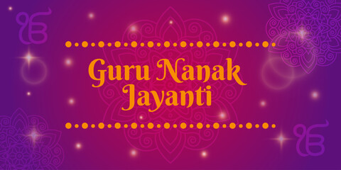 Happy Guru Nanak Jayanti celebration banner. Sikh festive  background design.