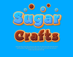 Vector Sweet poster Sugar Craft. Funky Cake Font. Tasty Alphabet Letters and Numbers set.