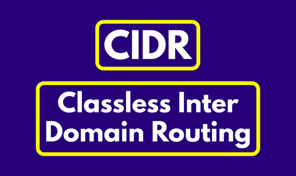CIDR, Classless Inter-Domain Routing