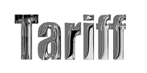 Stunning chrome word tariff for business, finance, and trade concepts on transparent background