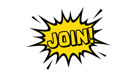 Comic Book Style "JOIN!" Burst Graphic