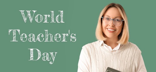 Female teacher on green background. Banner for World Teacher's Day