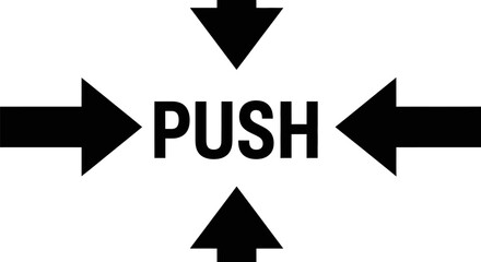 Black "PUSH" Sign with Four Directional Arrows