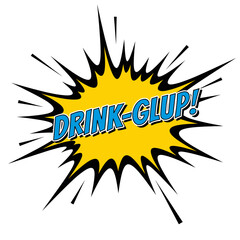 Comic Book Style Drink-Glup! Explosion with Black Rays and Yellow Burst