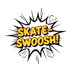 Skate-Swoosh! Comic Book Style Text Graphic