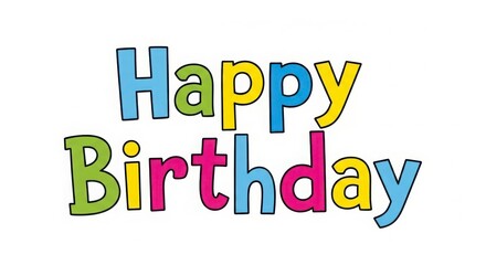 A Very Happy Birthday Celebration Greeting for All Your Friends and Family