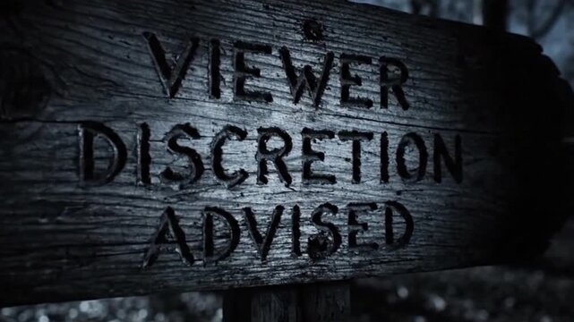 viewer discretion advised sign dark forest