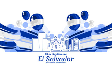 Translation: September 15, El Salvador, Happy Independence day. Happy Independence Day of El Salvador vector illustration. Suitable for greeting card, poster and banner.