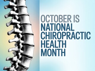 October is national chiropractic health month with spine model on the side