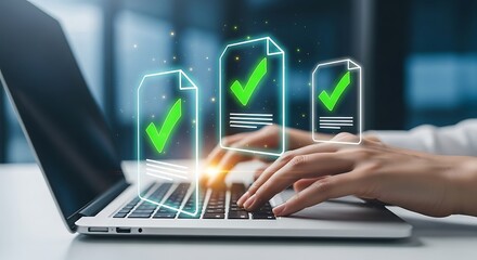 Digital verification and approval process with glowing checkmarks appearing above a laptop as a person types symbolizing successful online validation and confirmation