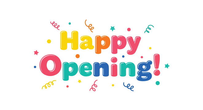 Festive happy opening greeting with vibrant confetti and celebratory typography for joyous event announcements and promotion messages