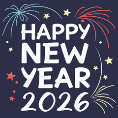Fototapeta premium New happy year 2026 design vector illustration for T- shirt. Exclusive T-shirt design.