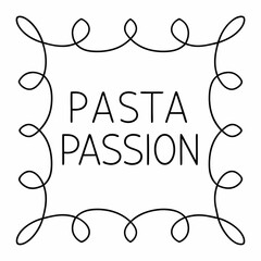 Delicious Pasta Passion typography Design
