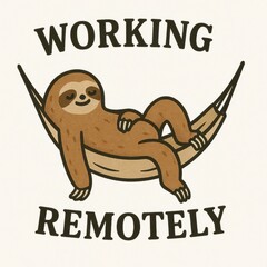 Cartoon sloth in hammock with funny quote Working Remotely