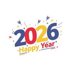 Happy new year 2 0 2 6 vector illustration