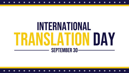 International Translation Day background illustration. Holidays around the world of international Translation day backdrop.