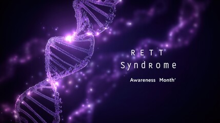 Rett Syndrome Awareness Month. 