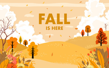 Flat design landscape "Fall is Here." A stylized rural scene with colorful trees, rolling hills, and falling leaves, creating a warm and vibrant atmosphere perfect for autumn-themed designs.