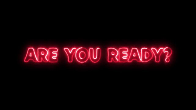 Are You Ready Question Neon Sign