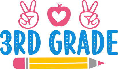 3rd Grade Third Grade typography clip art design on plain white transparent isolated background for card, shirt, hoodie, sweatshirt, apparel, tag, mug, icon, poster or badge