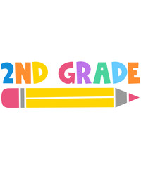 2nd Grade Second Grade back to school typography clip art design on plain white transparent isolated background for card, shirt, hoodie, sweatshirt, apparel, tag, mug, icon, poster or badge
