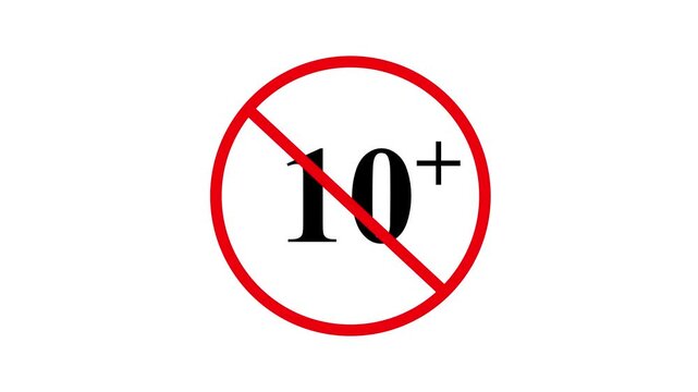 abstract 10 plus text icon sign animation on white background. 10+ note allowed icon animation.
