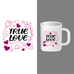 Love themed mug design featuring hearts, floral elements, and elegant typography. Ideal for Valentine’s Day, anniversaries, couple gifts, and print on demand merchandise.