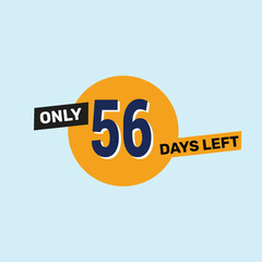 Only 56 days left countdown reminder for promotions, sales, or events in bold, eye-catching design