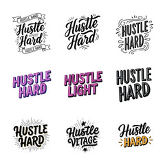 Fototapeta premium Inspiring 'Hustle Hard' typography designs and motivational quotes for ambitious entrepreneurs and go-getters seeking success