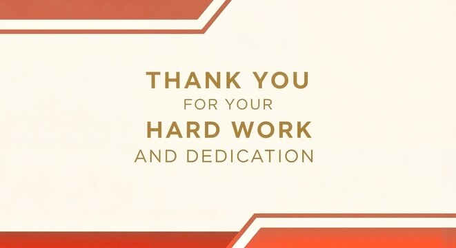 Thank you message for hard work and dedication