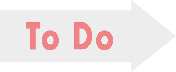 Clear direction with a 'To Do' arrow guiding productivity and task management strategies today