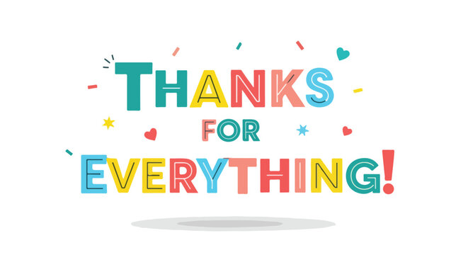 Appreciation typographic card with bright colorful letters and decorative elements to express gratitude and show gratefulness