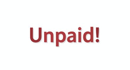 Urgent message: Unpaid notice illustration conveys financial issues and economic struggles and payment due reminder graphic concept for debts owed