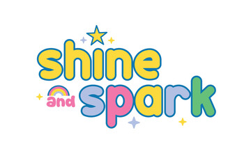 Shine and Spark Kids T-Shirt Design