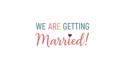 Charming announcement graphic of an upcoming wedding celebration perfect for digital or print use, with a whimsical and joyful message