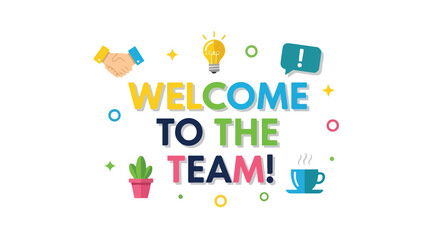 Warm Welcome to New Team Members: Fostering Collaboration and Innovation in the Workplace graphic design